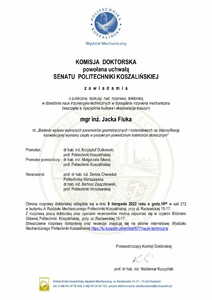 KOMISJA DOKTORSKA z a w i a d a m i a o publicznej dyskusji nad rozprawą doktorską mgr inż. Jacka Fiuka