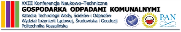 XXIII Konferencja Naukowo-Techniczna "Gospodarka Odpadami Komunalnymi"