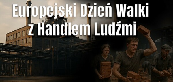 Europejski Dzień Przeciwdziałania Handlowi Ludźmi i Niewolnictwu