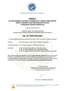 KOMISJA w sprawie nadania stopnia doktora z a w i a d a m i a o publicznej dyskusji nad rozprawą doktorską  mgr. inż. Kamila Banaszka