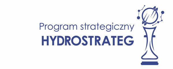 II konkurs Rządowego Programu Strategicznego Hydrostrateg „Innowacje dla gospodarki wodnej i żeglugi śródlądowej”- nabór do 31 października 2023 r.