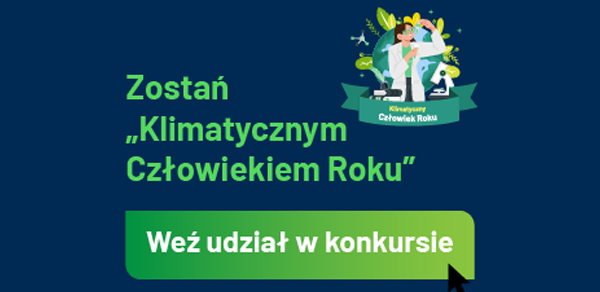 Konkurs „Klimatyczny Człowiek Roku” - kategoria Młody Naukowiec