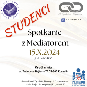 „Koszaliński Tydzień Dialogu i Porozumienia – Mediacje dla Wspólnej Przyszłości” 2024. 