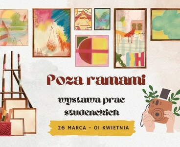 Zaproszenie do udziału w interdyscyplinarnej wystawie prac artystycznych