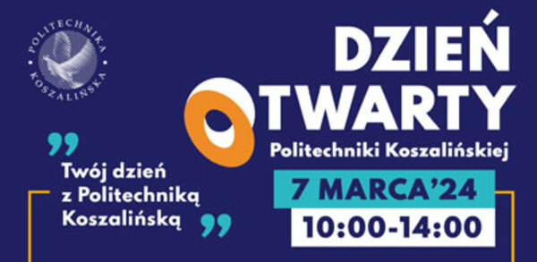 Dzień Otwarty Politechniki Koszalińskiej 2024