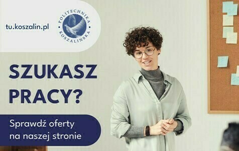 Oferta pracy - starszy referent do obsługi prac administracyjnych z zakresu obsługi toku studiów w Biurze Obsługi Kandydatów i Studentów