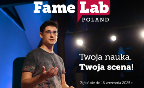 FameLab 2025 - konkurs dla studentów, doktorantów i młodych naukowców 