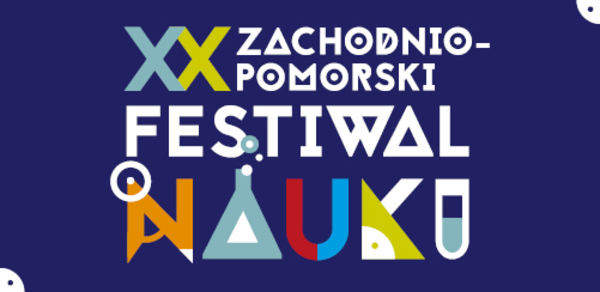 XX Zachodniopomorski Festiwal Nauki w Politechnice Koszalińskiej