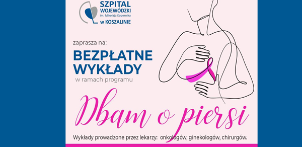 Dbam o piersi! Szpital Wojewódzki w Koszalinie zaprasza na darmowe warsztaty edukacyjne dla pań