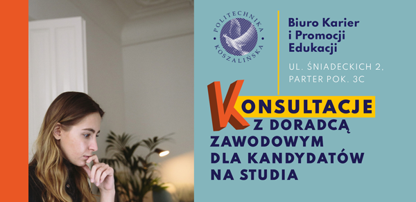 Bezpłatne konsultacje z doradcą zawodowym dla kandydatów na studia