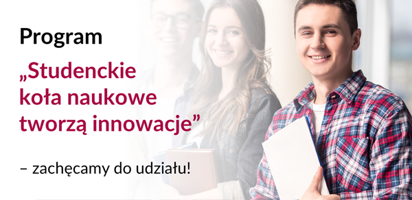 Nabór wniosków do programu wspierającego studenckie koła naukowe 