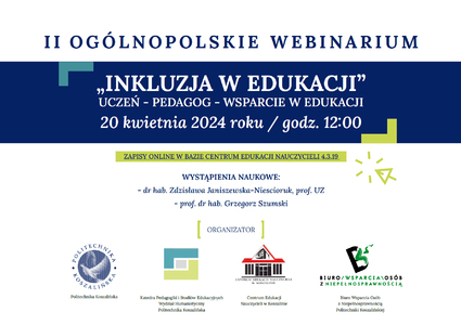 II OGÓLNOPOLSKIE WEBINARIUM NAUKOWOWE „Inkluzja w edukacji”