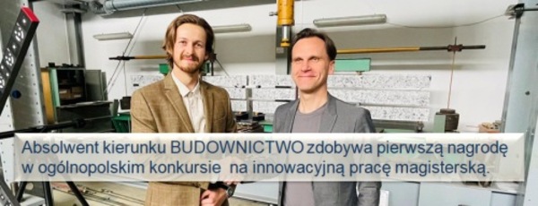 Pierwsza nagroda dla dyplomanta i promotora za innowacyjną pracę magisterską 