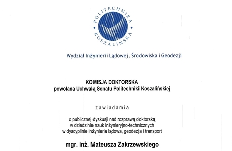 Zawiadomienie o publicznej dyskusji nad rozprawą doktorską mgr. inż. Mateusza Zakrzewskiego 16.01.2024, godz.12.00