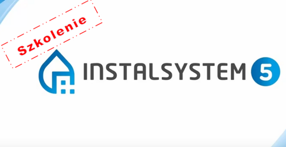 Szkolenie z programu InstalSystem 5