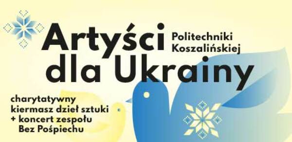Artyści Politechniki Koszalińskiej dla Ukrainy - kiermasz i koncert w CKS Kreślarnia