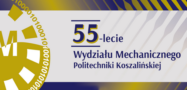 Obchody 55-lecia Wydziału Mechanicznego