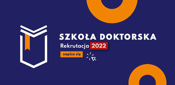 Harmonogram i zakres rekrutacji do Szkoły Doktorskiej