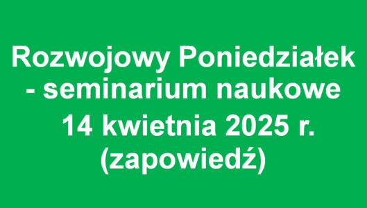 Otwarte seminarium dla nauczycieli i studentów w ramach Rozwojowych Poniedziałków