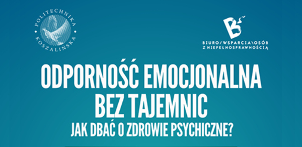 Bezpłatne warsztaty - „Odporność emocjonalna bez tajemnic. Jak dbać o zdrowie psychiczne?”