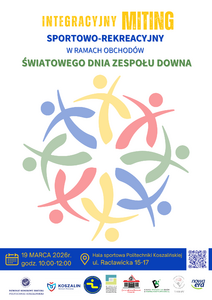 Integracyjny Miting Sportowo-Rekreacyjny w ramach obchodów Światowego Dnia Zespołu Downa