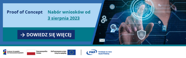 Konkurs Proof of Concept - nabór do 07 września 2023 r. 