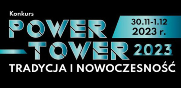 Już wkrótce konkurs Power Tower 
