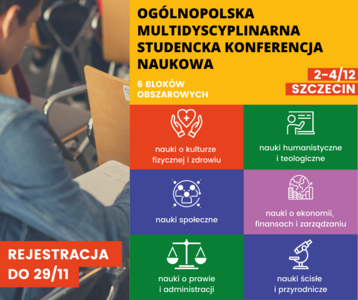 ​​​​​​​Ogólnopolska Multidyscyplinarna Studencka Konferencja Naukowa