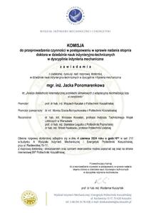 KOMISJA do przeprowadzenia czynności w postępowaniu w sprawie nadania stopnia doktora z a w i a d a m i a o publicznej dyskusji nad rozprawą doktorską mgr. inż. Jacka Ponomarenkowa